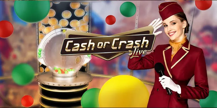 Cash-or-Crash-Live---Permainan-Interaktif-yang-Penuh-Dengan-Peluang